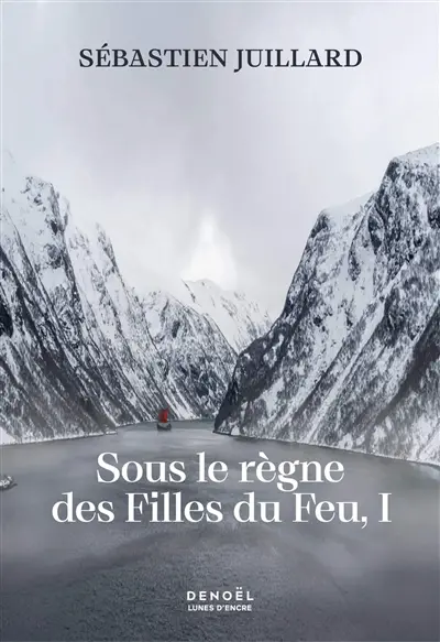 Sous le règne des filles du feu. Vol. 1