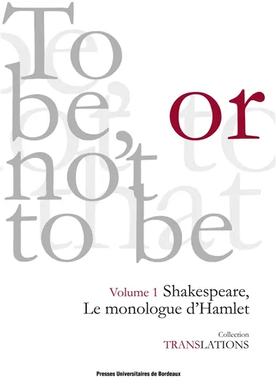 Shakespeare, le monologue d'Hamlet : Hamlet III, 1
