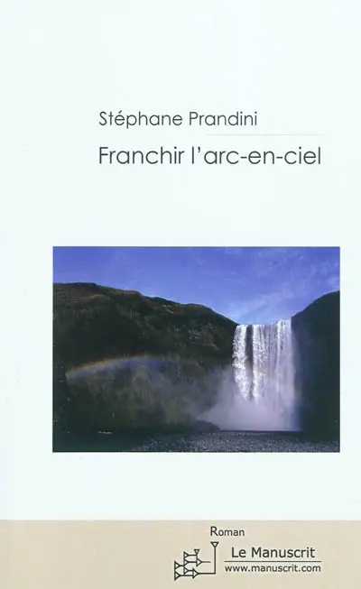 Franchir l'arc-en ciel