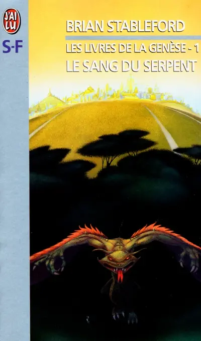 Les livres de la genèse. Vol. 1. Le sang du serpent