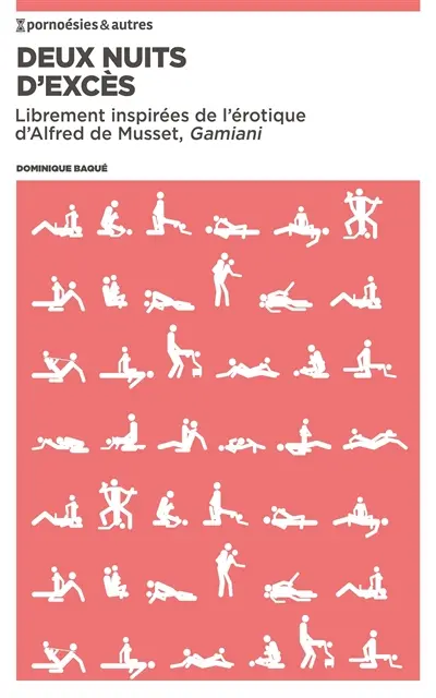 Deux nuits d'excès : Librement inspirées de l'érotique d'Alfred de Musset, Gamiani