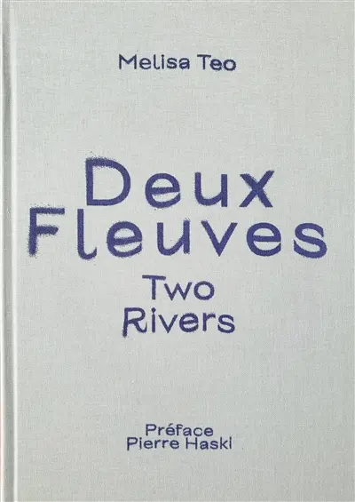 Deux fleuves. Two rivers