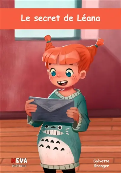 Le secret de Léana : histoire d'une famille recomposée