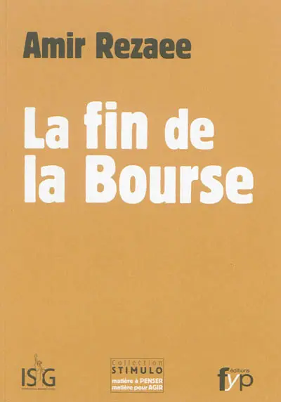 La fin de la Bourse