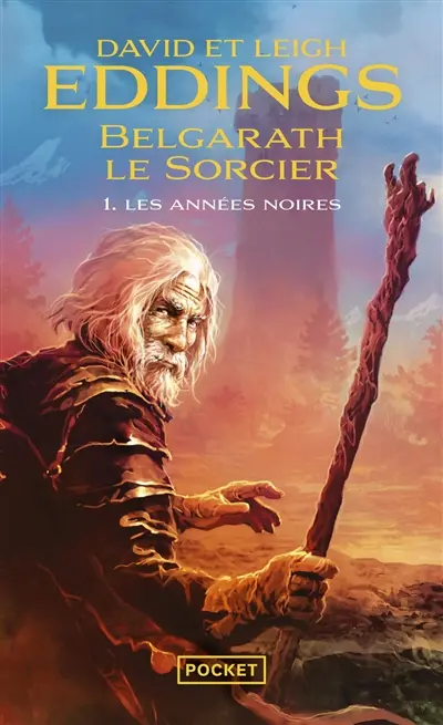 Belgarath le sorcier. Vol. 1. Les années noires