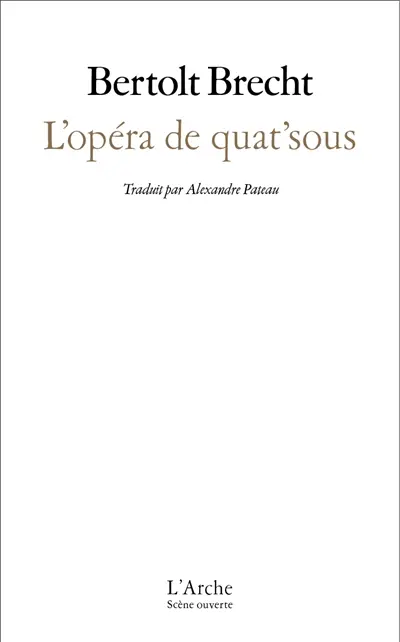 L'opéra de quat'sous : le livret de 1928