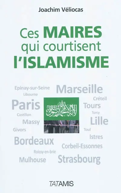 Ces maires qui courtisent l'islamisme