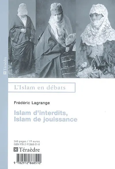 Islam d'interdits, islam de jouissance