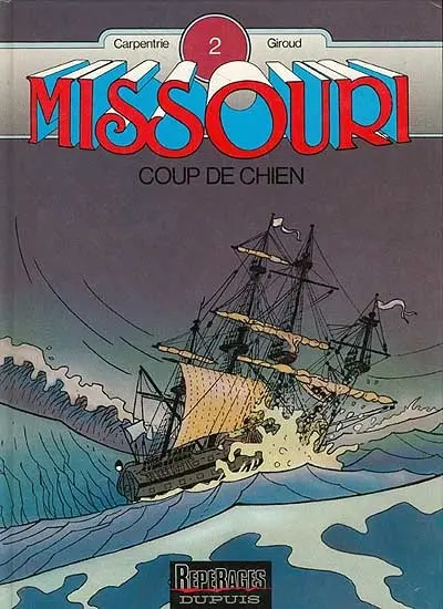 Missouri. Vol. 2. Coup de chien
