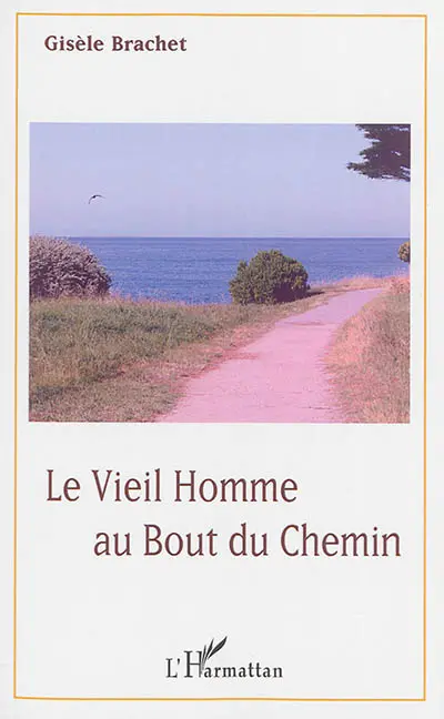 Le vieil homme au bout du chemin