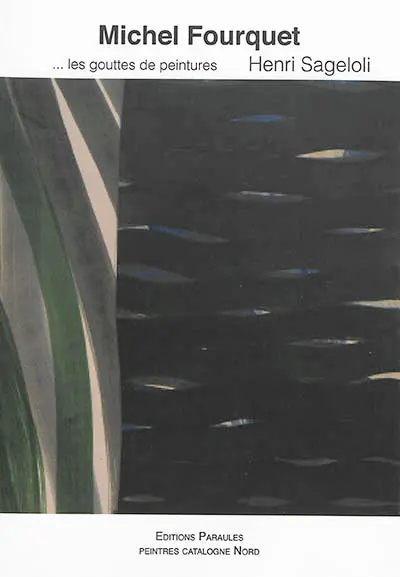 Michel Fourquet : les gouttes de peinture