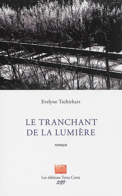 Le tranchant de la lumière