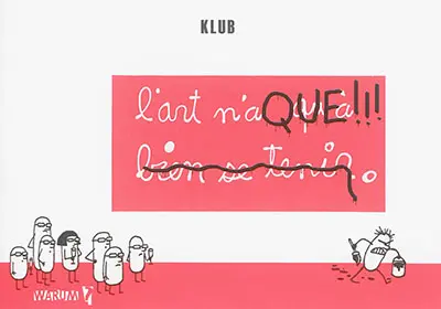 L'art n'a qu'à bien se tenir