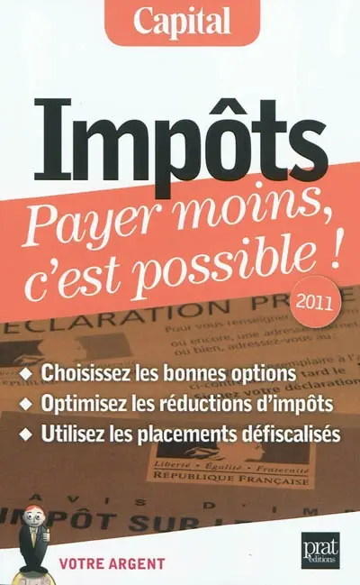 Impôts, payer moins, c'est possible !