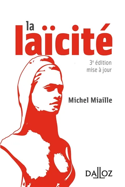 La laïcité : problèmes d'hier, solutions d'aujourd'hui