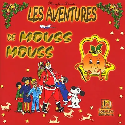 Les aventures de Mouss Mouss