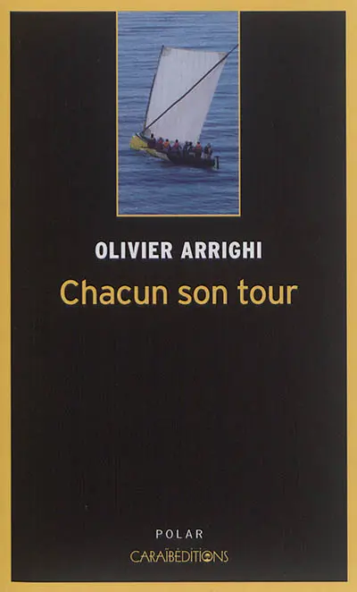 Chacun son tour : roman policier