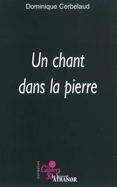 Un chant dans la pierre