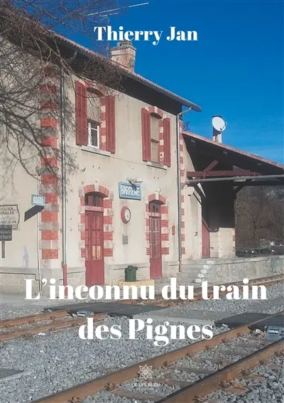 L'inconnu du train des Pignes