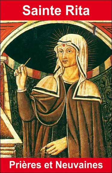 Sainte Rita : prières et neuvaines