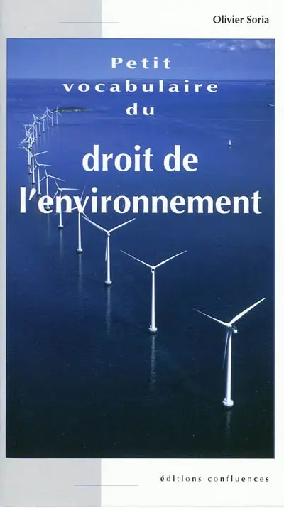 Petit vocabulaire du droit de l'environnement