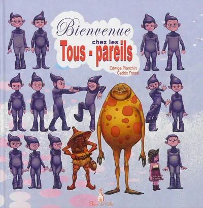 Bienvenue chez les tous-pareils