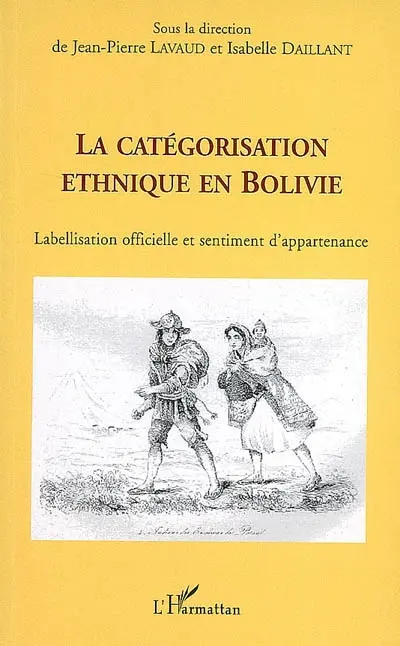 La catégorisation ethnique en Bolivie : labellisation officielle et sentiment d'appartenance