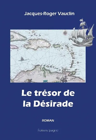 Le trésor de la Désirade