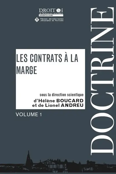 Les contrats à la marge. Vol. 1
