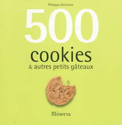 500 cookies & autres petits gâteaux