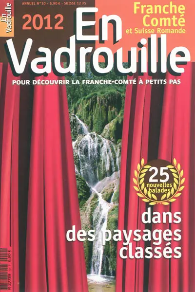 En vadrouille, Franche-Comté et Suisse romande, n° 10. 25 nouvelles balades dans des paysages classés