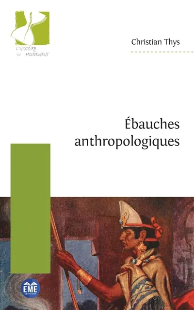 Ebauches anthropologiques