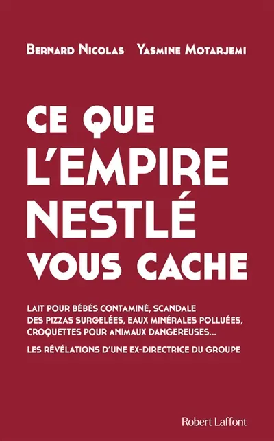 Ce que l’empire Nestlé vous cache