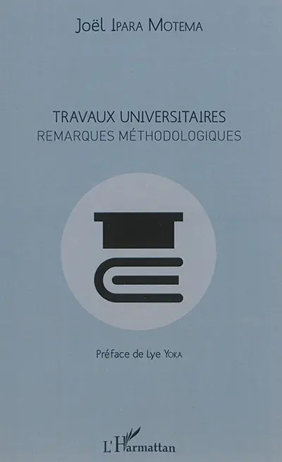 Travaux universitaires : remarques méthodologiques