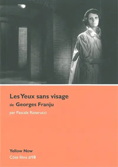 Les yeux sans visage de Georges Franju : poésie de l'effroi