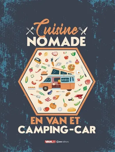 Cuisine nomade en van et camping-car