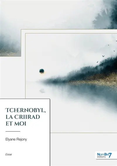 Tchernobyl, La CRIIRAD, et moi