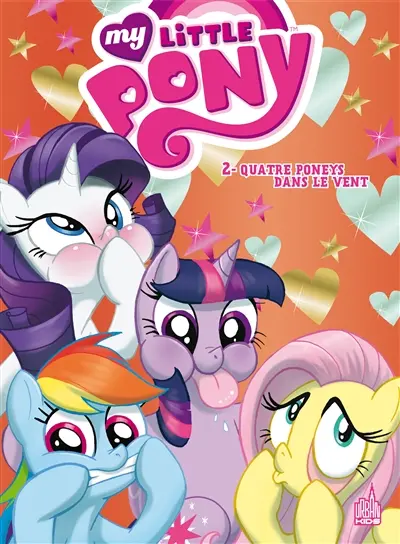 My little pony. Vol. 2. Quatre poneys dans le vent