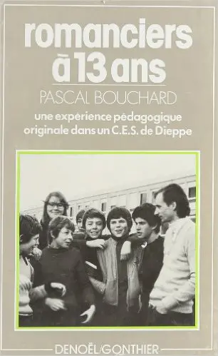 Romanciers à treize ans : une expérience pédagogique