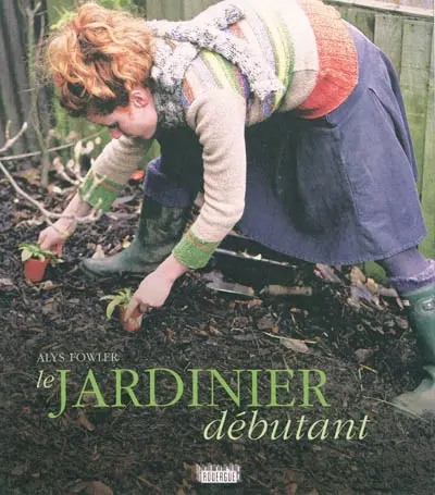 Le jardinier débutant