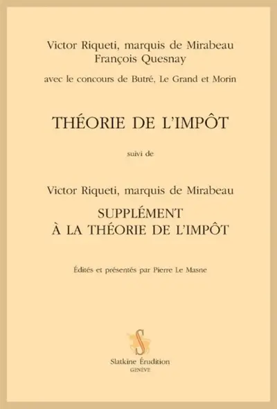 Théorie de l'impôt. Supplément à la Théorie de l'impôt