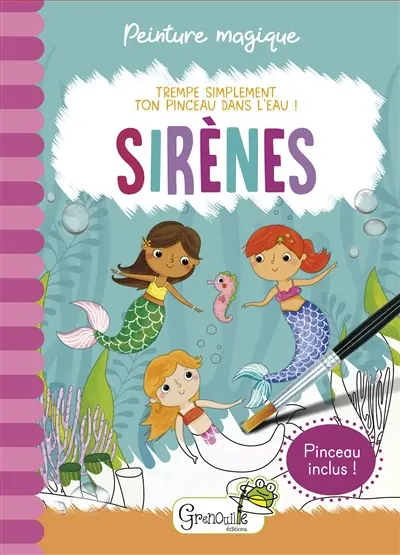 Sirènes : trempe simplement ton pinceau dans l'eau !