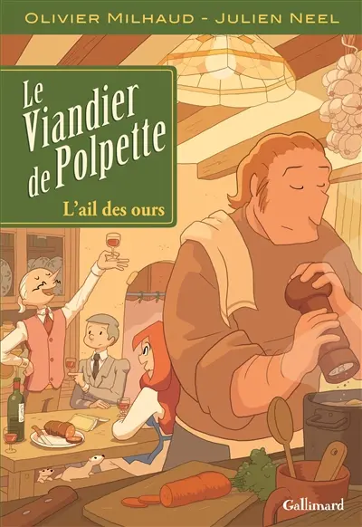 Le viandier de Polpette. Vol. 1. L'ail des ours