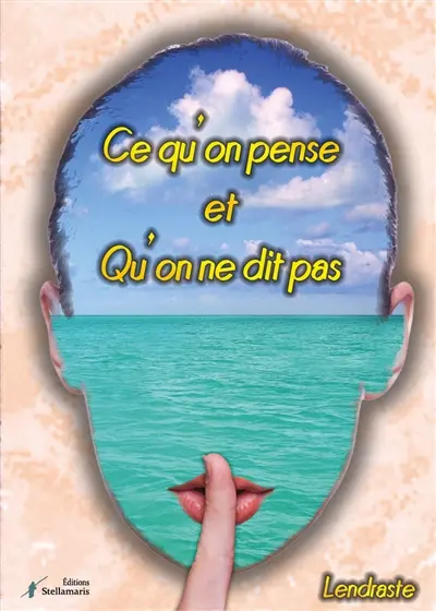 Ce qu'on pense et qu'on ne dit pas