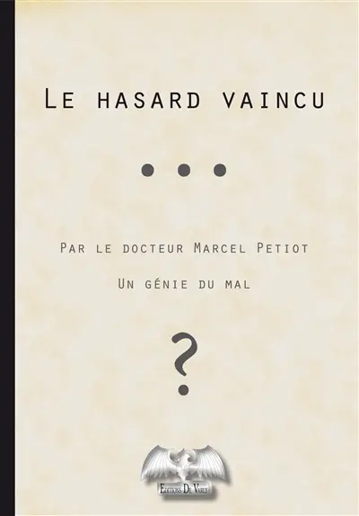 Le hasard vaincu