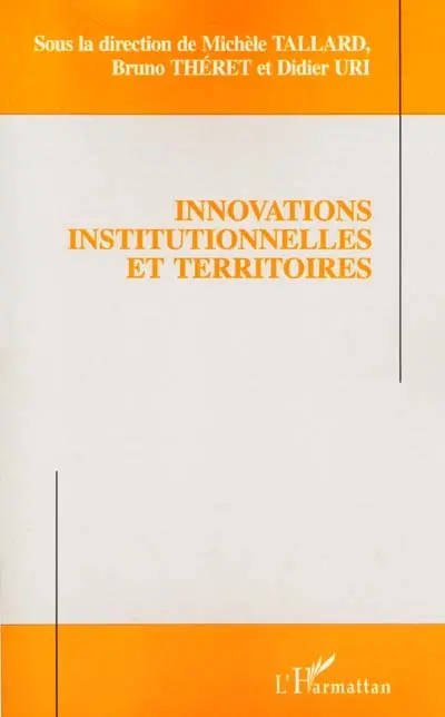 Innovations institutionnelles et territoires