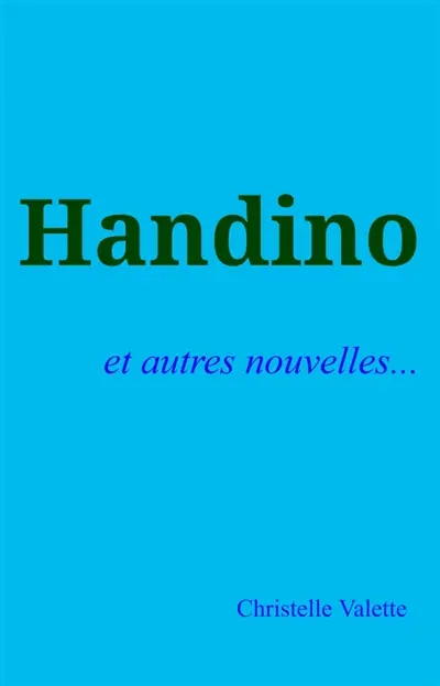 Handino : et autres nouvelles...