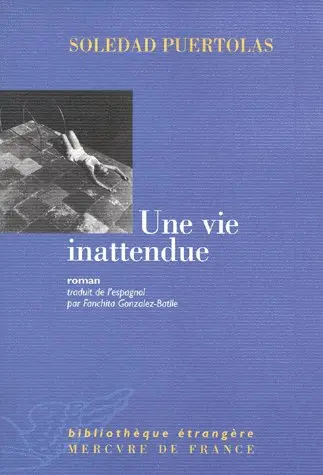Une vie inattendue