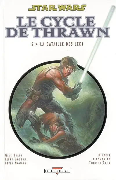 Star Wars : le cycle de Thrawn. Vol. 2. La bataille du Jedi