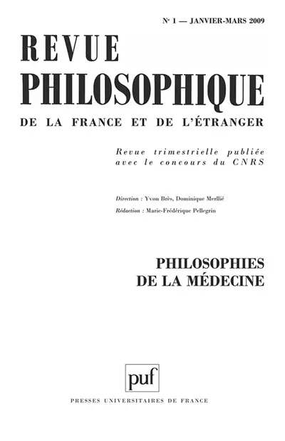 Revue philosophique de la France et de l'étranger, n° 1 (2009). Philosophies de la médecine